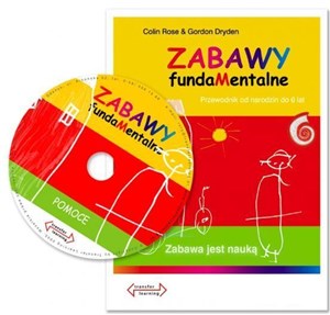 Zabawy fundaMentalne. Przewodnik Zabawa jest nauką