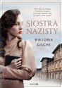 Siostra nazisty - Wiktoria Gische