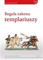 Reguła zakonu templariuszy - 