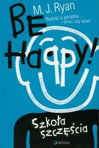 Be Happy! Szkoła szczęścia