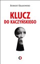 Klucz do Kaczyńskiego