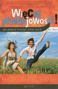 Więcej przebojowości! Jak pewnie kroczyć przez życie - Księgarnia UK