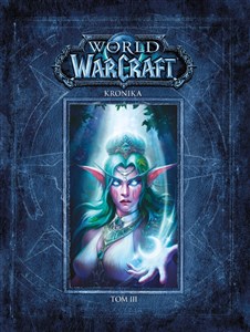 World of Warcraft: Kronika Tom 3 - Księgarnia UK