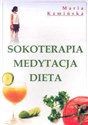 Sokoterapia medytacja dieta