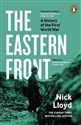 Pokaż szczegóły dla The Eastern Front - Nick Lloyd The Eastern Front - Nick Lloyd