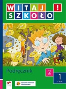 Witaj szkoło! 2 Podręcznik Część 1 edukacja wczesnoszkolna - Księgarnia Niemcy (DE)