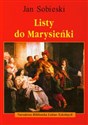 Listy do Marysieńki Wybór - Jan Sobieski
