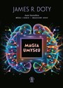 Magia umysłu - James R. Doty