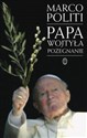 Papa Wojtyła Pożegnanie - Marco Politti
