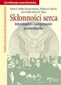 Skłonności serca Indywidualizm i zaangażowanie po amerykańsku