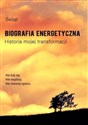 Biografia energetyczna Historia mojej transformacji