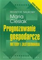 Prognozowanie gospodarcze Metody i zastosowania