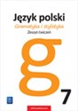 Gramatyka i stylistyka Język polski 7 Zeszyt ćwiczeń Szkoła podstawowa - Zofia Czarniecka-Rodzik
