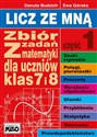 Licz ze mną Zbiór zadań z matematyki dla klas 7 i 8. Część 1