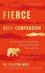 Fierce Self-Compassion - Księgarnia UK