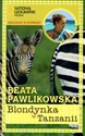 Blondynka w Tanzanii - Beata Pawlikowska