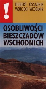 Osobliwości Bieszczadów wschodnich