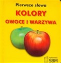 Pierwsze słowa Kolory owoce i warzywa 