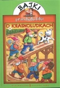 Bajki przedszkolaka O krasnoludkach