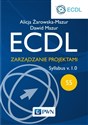 ECDL S5 Zarządzanie projektami - Alicja Żarowska-Mazur, Dawid Mazur