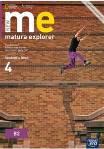 New Matura Explorer 4 Student's Book Szkoła ponadgimnazjalna Poziom B2