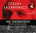 [Audiobook] Nic osobistego Sprawa Janusza Walusia - Cezary Łazarewicz