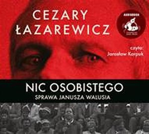 [Audiobook] Nic osobistego Sprawa Janusza Walusia