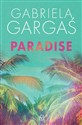 Paradise  - Gabriela Gargaś