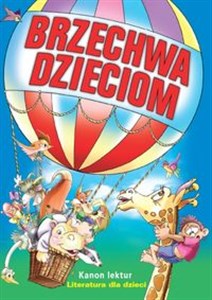 Brzechwa dzieciom Kanon lektur