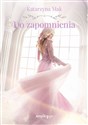 Do zapomnienia  - Katarzyna Mak