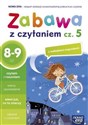Zabawa z czytaniem Część 5 Szkoła podstawowa - Małgorzata Strzałkowska, Rafał Witek, Wojciech Widłak