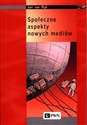 Społeczne aspekty nowych mediów Analiza społeczeństwa sieci