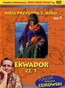 Moja przygoda z „Boso…` Tom 7. Ekwador cz. 1 (booklet DVD)  - Sławomir Makaruk