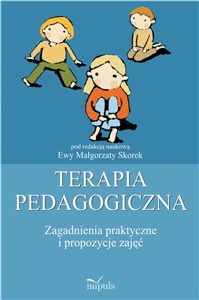 Terapia pedagogiczna Zagadnienia praktyczne i propozycje zajęć +CD