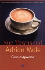 Adrian Mole. Czas cappuccino - Księgarnia UK