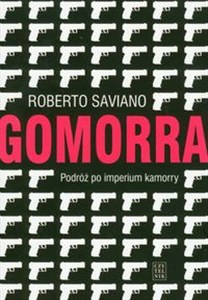 Gomorra Podróż po imperium kamorry - Księgarnia UK