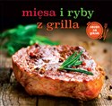 Mięsa i ryby z grilla