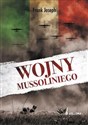 Wojny Mussoliniego - Frank Joseph