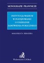 Instytucja wadium w postępowaniu o udzielenie zamówienia publicznego