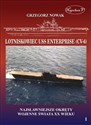 Lotniskowiec USS Enterprise (CV-6) Najsławniejsze okręty wojenne świata XX wieku Tom 1