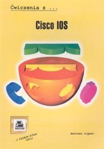 Ćwiczenia z Cisco IOS