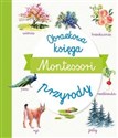 Montessori Obrazkowa księga przyrody - Opracowanie Zbiorowe