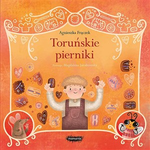 Legendy polskie Toruńskie pierniki