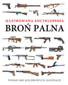 Broń palna Ilustrowana encyklopedia - Księgarnia Niemcy (DE)