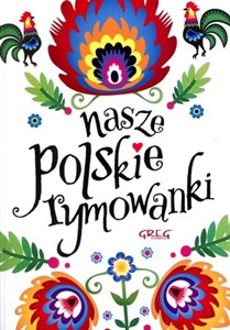 Nasze polskie rymowanki - Księgarnia UK