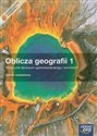 Oblicza geografii 1 Podręcznik z płytą CD Zakres rozszerzony Szkoła ponadgimnazjalna