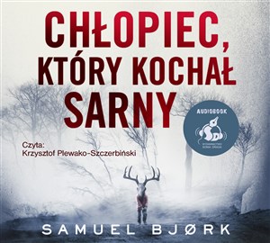 [Audiobook] Chłopiec, który kochał sarny