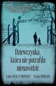 Dziewczynka, która nie potrafiła nienawidzić wyd. specjalne  - Księgarnia Niemcy (DE)