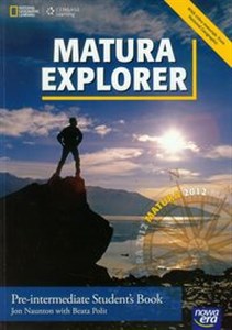 Matura Explorer Pre-intermediate Student's Book z płytą CD Poziom A2/B1. Szkoła ponadgimnazjalna - Księgarnia Niemcy (DE)