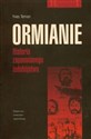 Ormianie Historia zapomnianego ludobójstwa